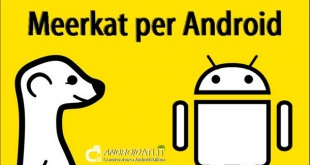 meerkat per android