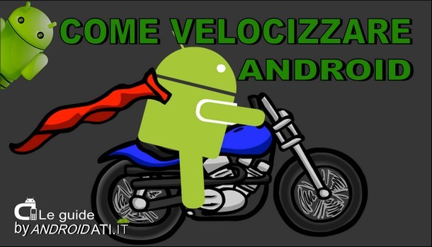 velocizzare android