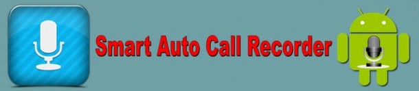 Smart Auto Call Recorder