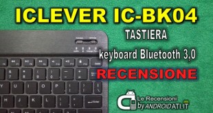 Recensione Tastietra iClever IC-BK04