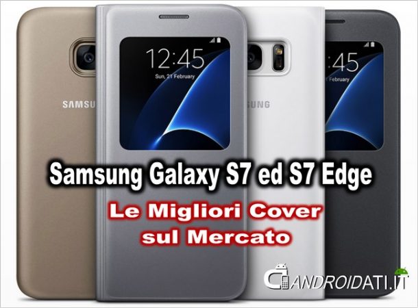 le migliori cover per galaxy s7 ed edge