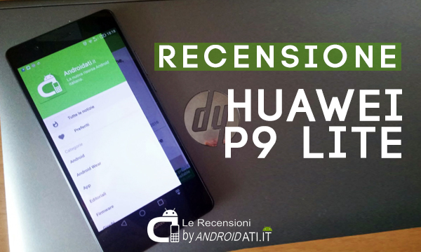 recensione Huawei P9 lite 